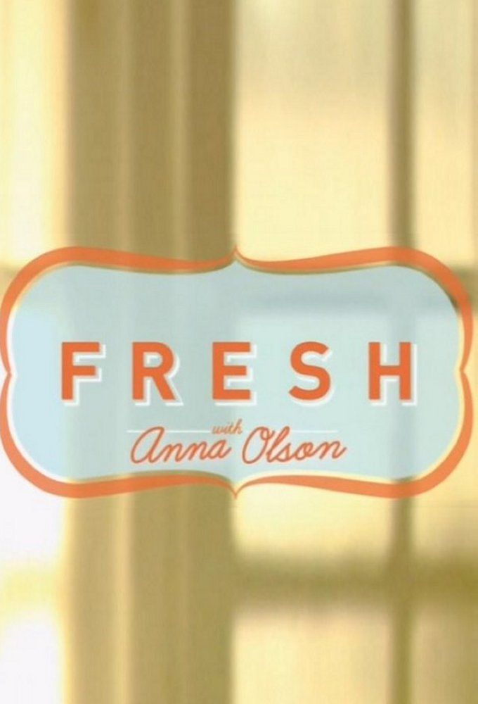 Fresh with Anna Olson ne zaman