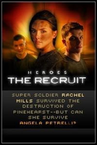 Heroes: The Recruit ne zaman