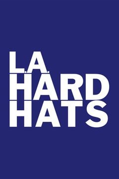 L.A. Hard Hats ne zaman