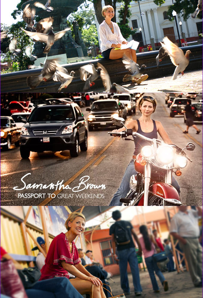Samantha Brown's Great Weekends ne zaman