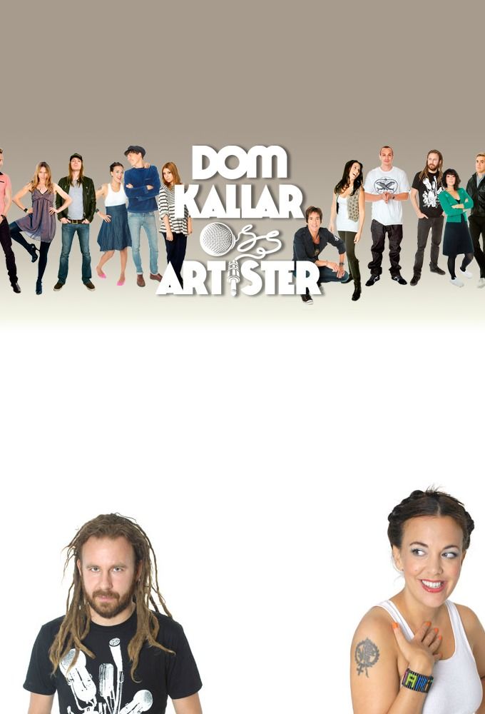 Dom kallar oss artister ne zaman