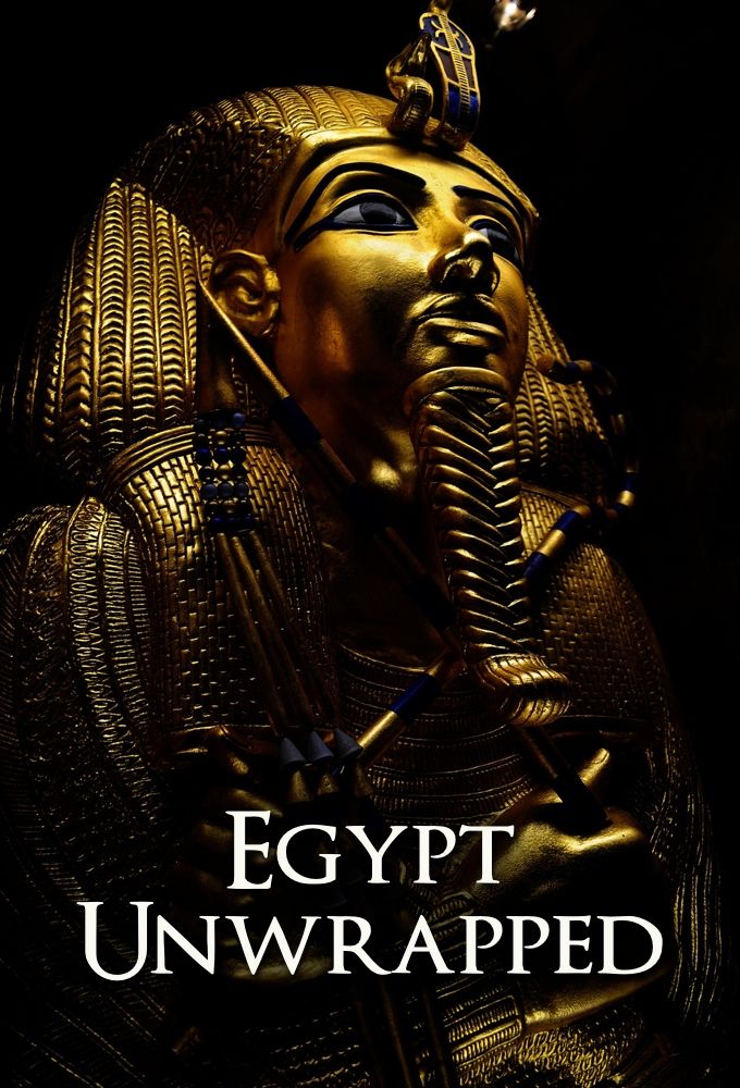 Egypt Unwrapped ne zaman