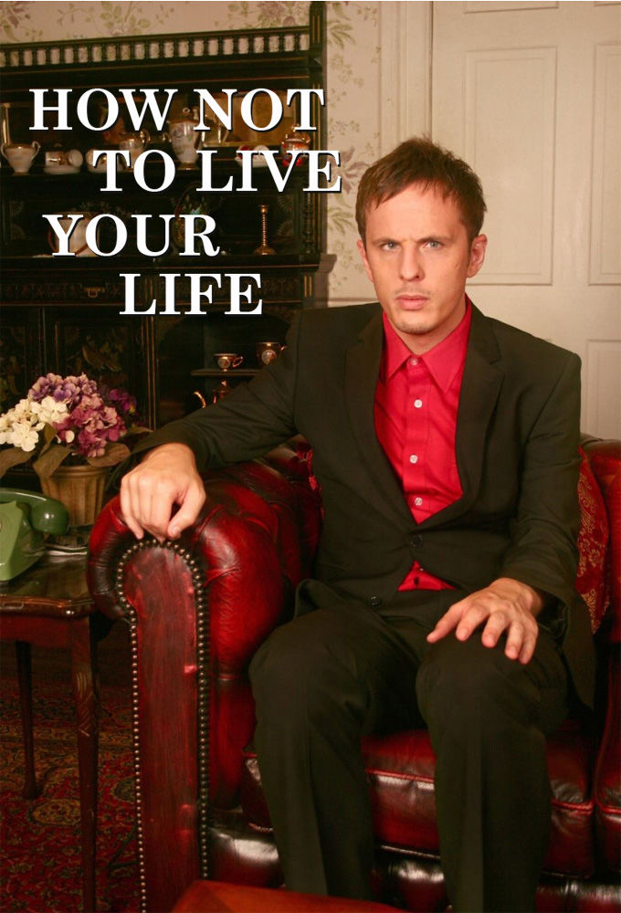 How Not to Live Your Life ne zaman