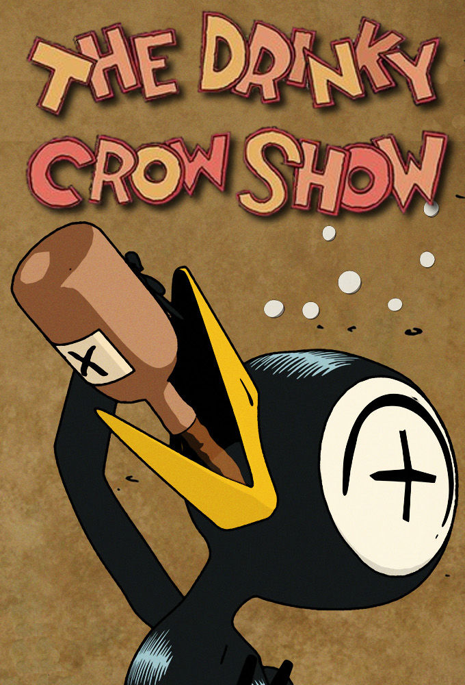 The Drinky Crow Show ne zaman