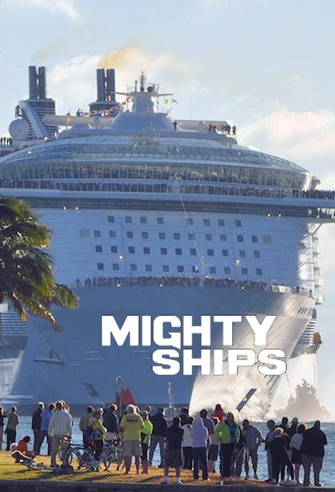 Mighty Ships ne zaman