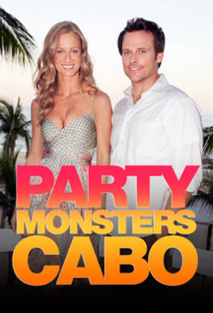 Party Monsters Cabo ne zaman