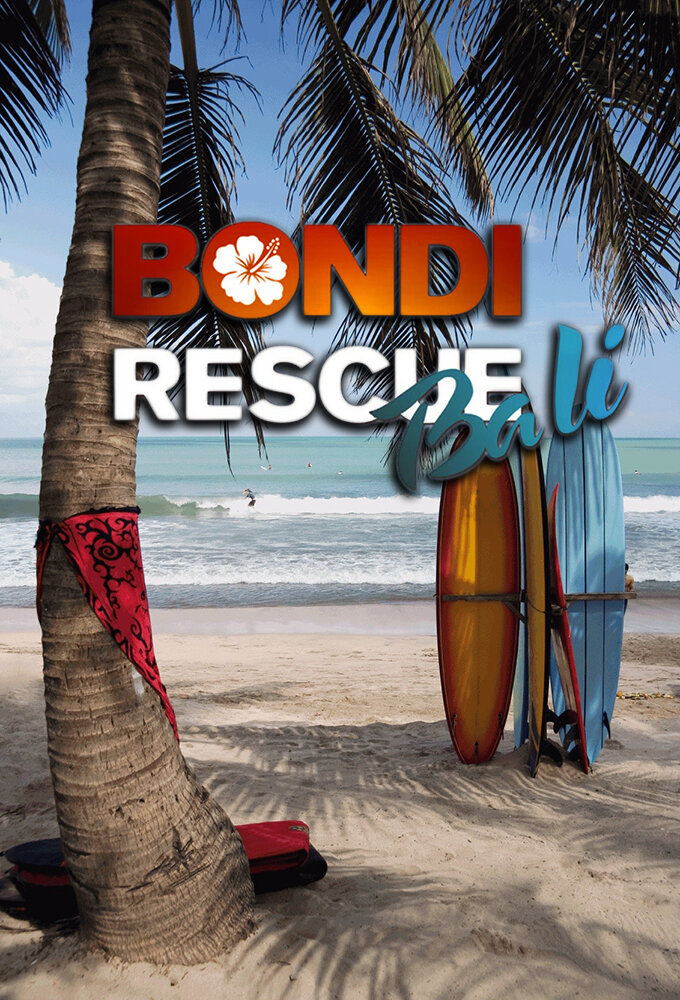 Bondi Rescue Bali ne zaman