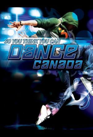 So You Think You Can Dance Canada ne zaman