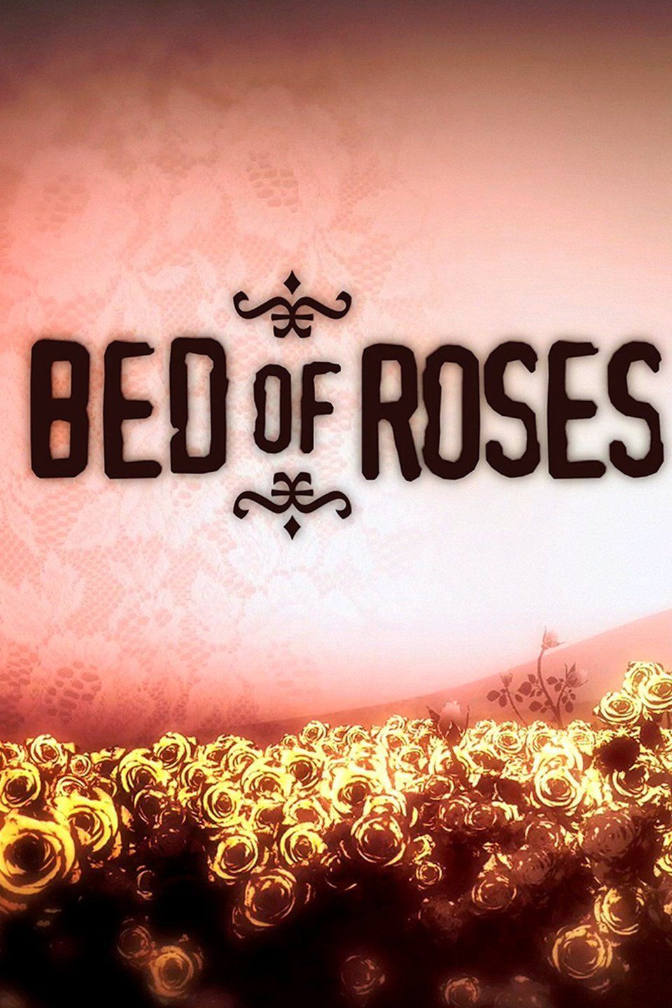 Bed of Roses ne zaman