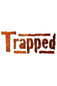 Trapped ne zaman