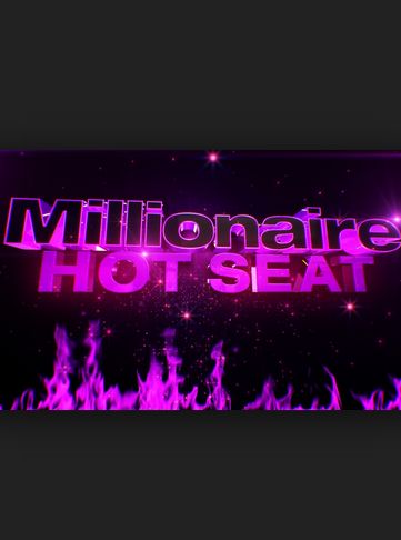 Millionaire Hot Seat ne zaman