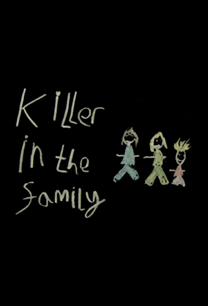 Killer in the Family ne zaman