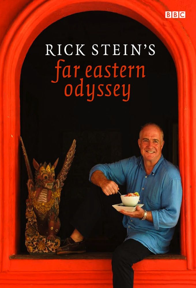 Rick Stein's Far Eastern Odyssey ne zaman
