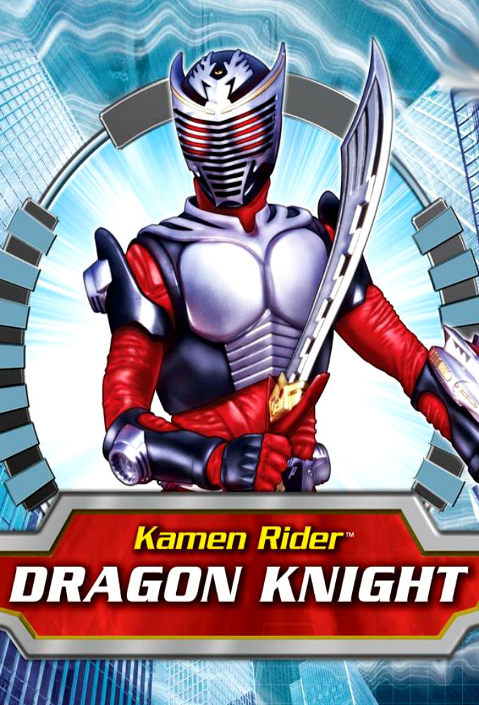 Kamen Rider Dragon Knight ne zaman