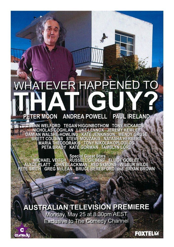 Whatever Happened to That Guy? ne zaman