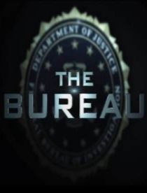 The Bureau ne zaman