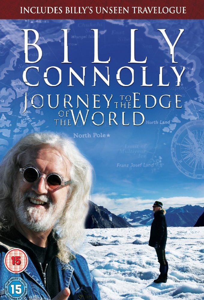 Billy Connolly: Journey to the Edge of the World ne zaman