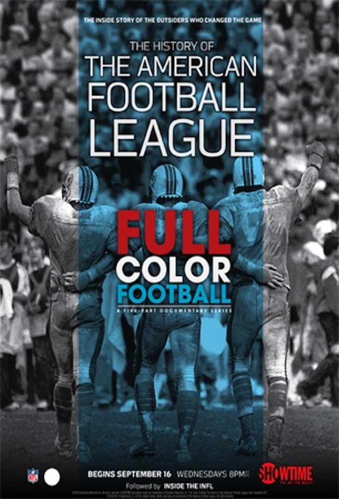 Full Color Football: The History of the American Football League ne zaman
