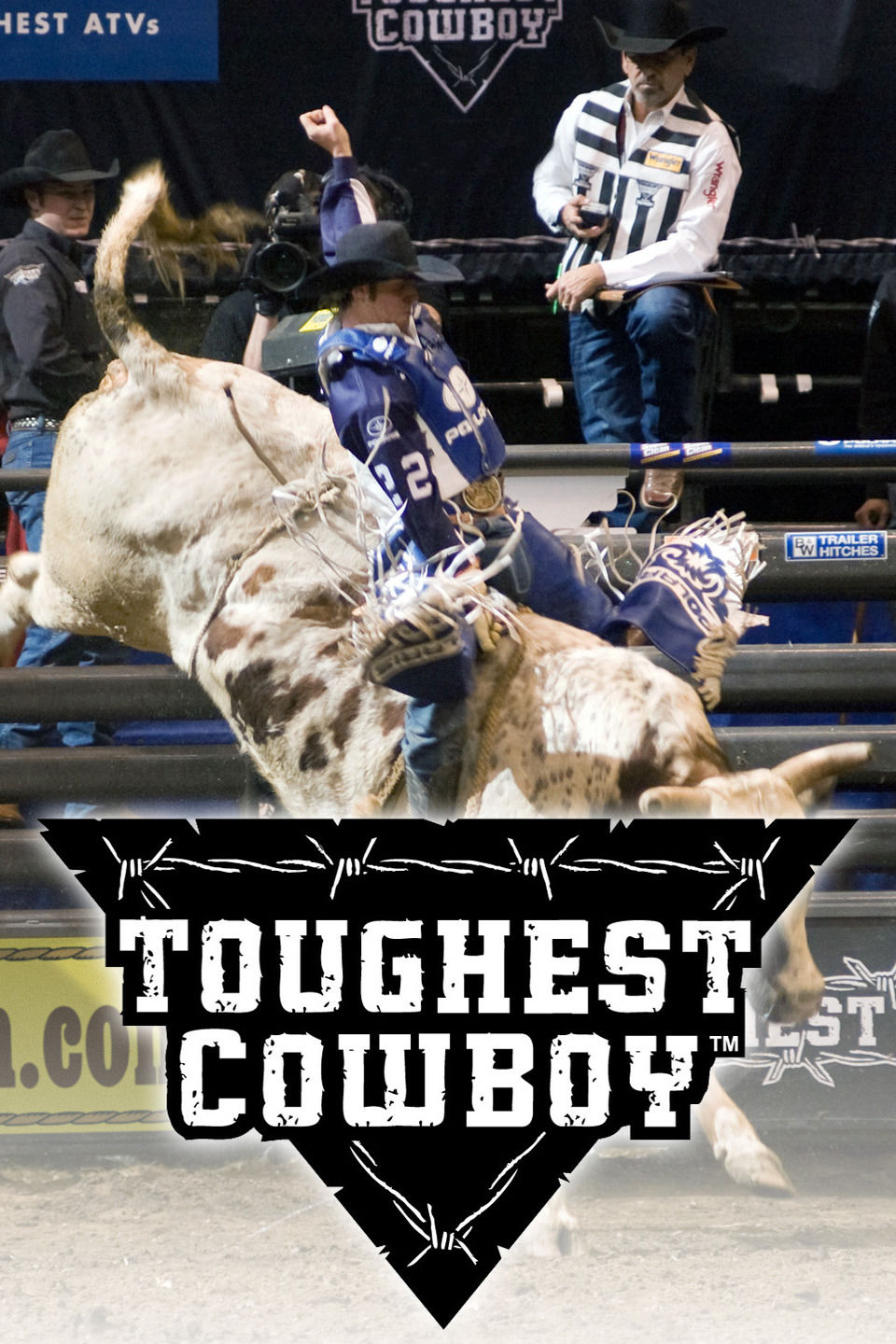 Toughest Cowboy ne zaman