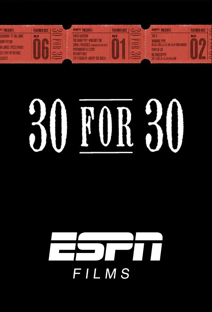 30 for 30 ne zaman