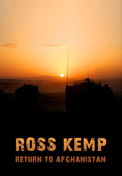 Ross Kemp Return to Afghanistan ne zaman