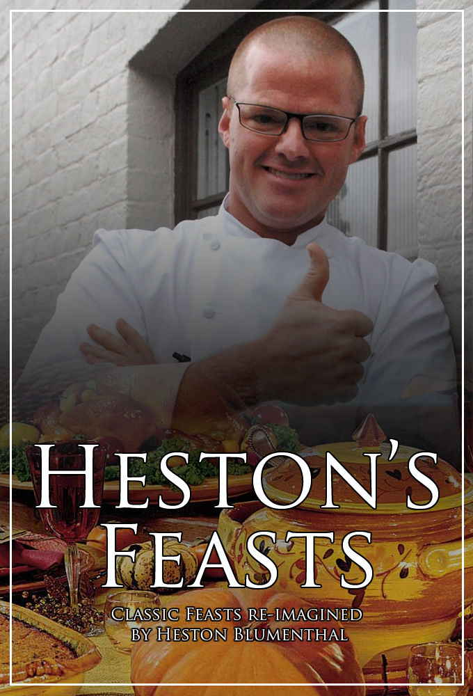 Heston's Feasts ne zaman