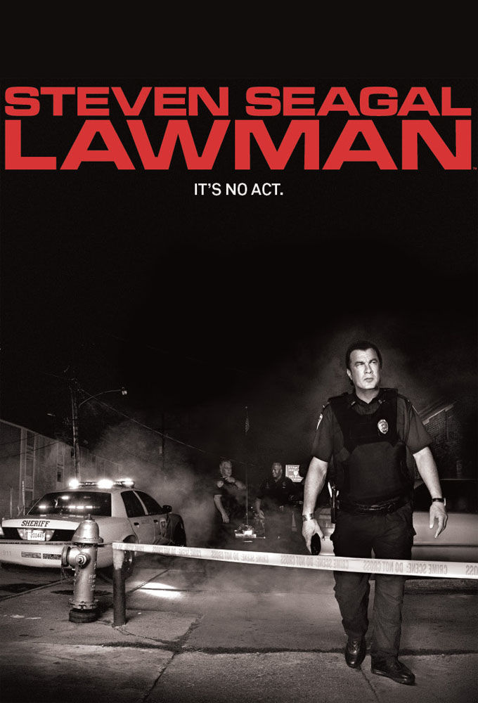 Steven Seagal: Lawman ne zaman