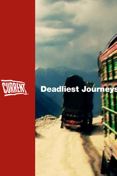Deadliest Journeys ne zaman