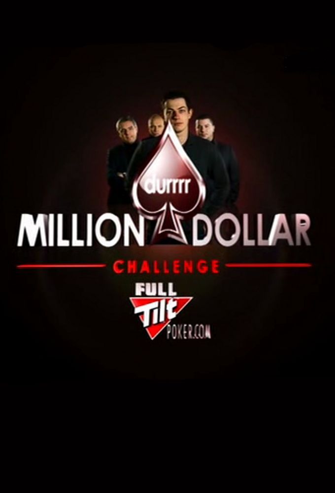 Full Tilt Durrrr Million Dollar Challenge ne zaman