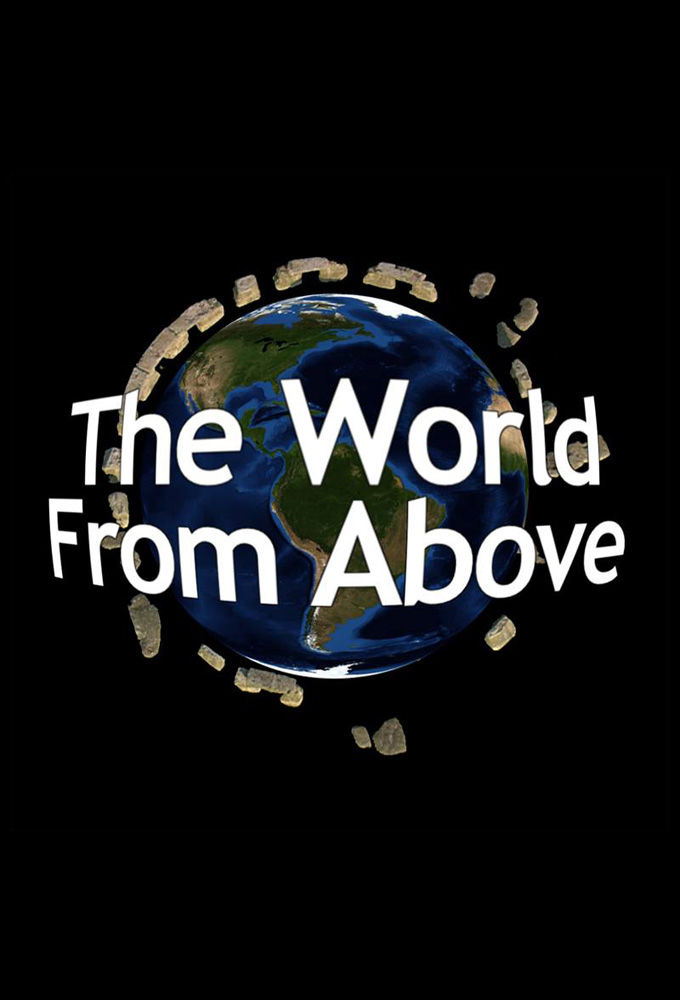 The World from Above ne zaman