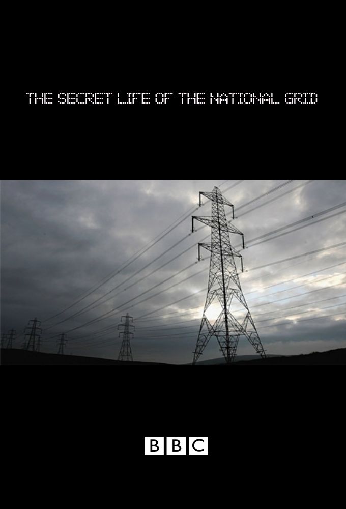 The Secret Life of the National Grid ne zaman