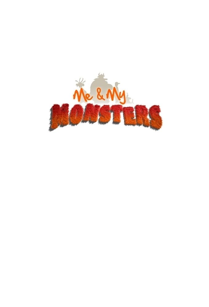 Me and My Monsters ne zaman