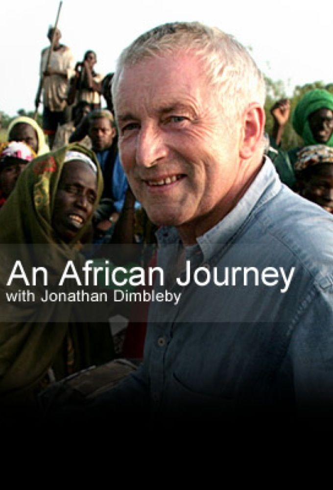 An African Journey with Jonathan Dimbleby ne zaman