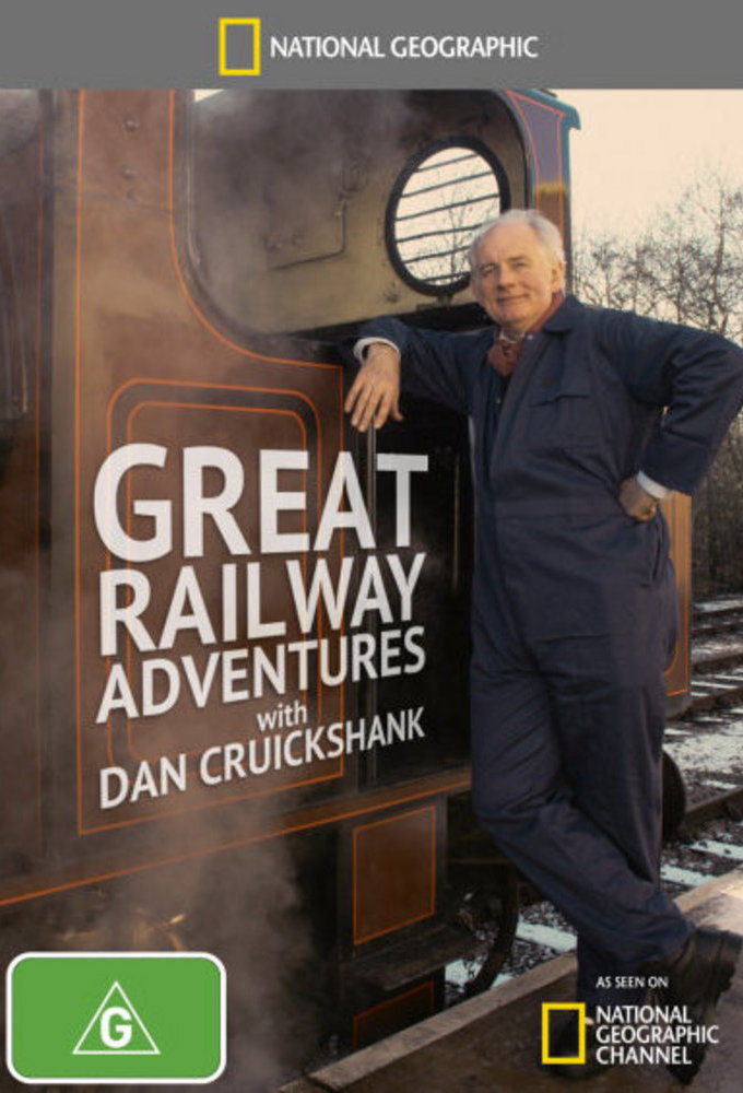 Great Railway Adventures with Dan Cruickshank ne zaman