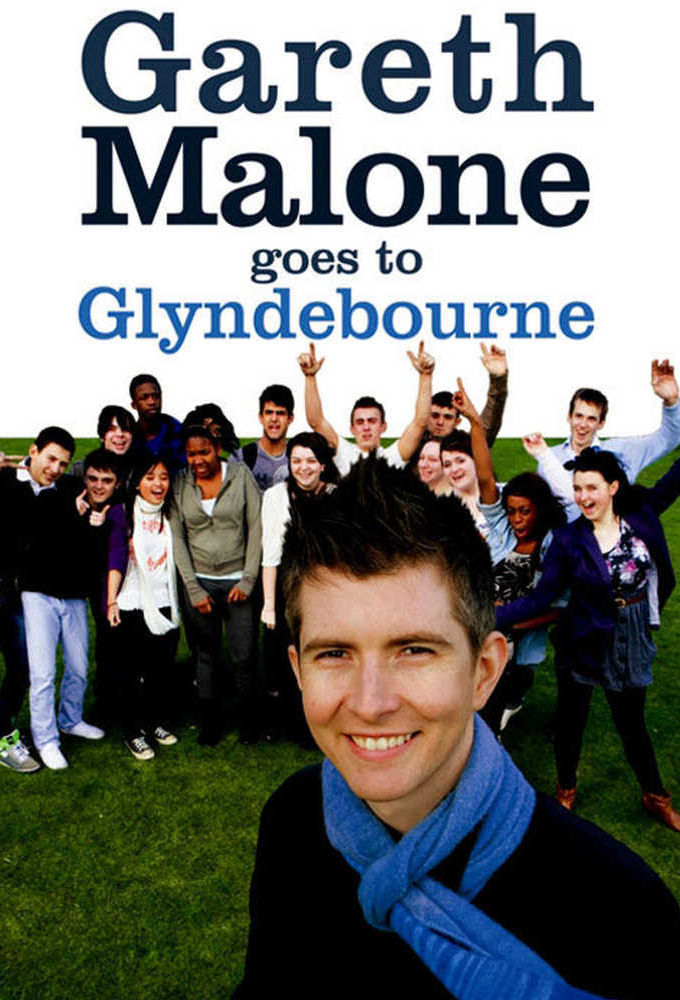 Gareth Malone Goes to Glyndebourne ne zaman