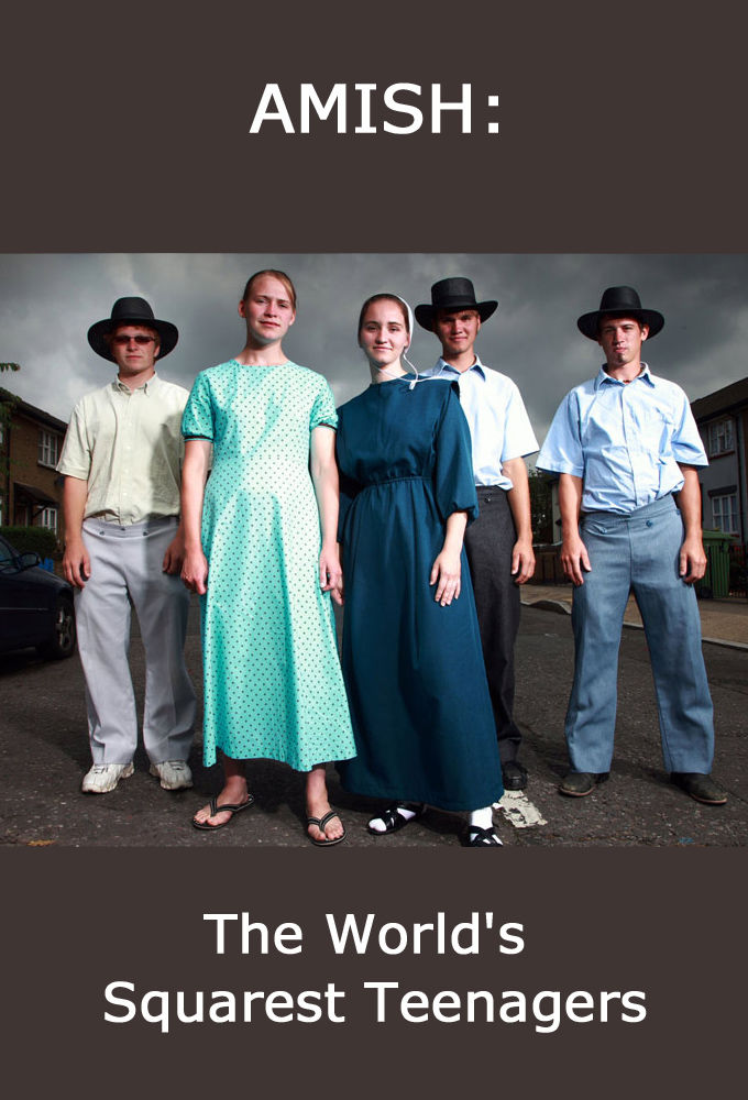 Amish: World's Squarest Teenagers ne zaman