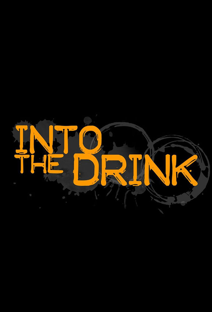 Into the Drink ne zaman