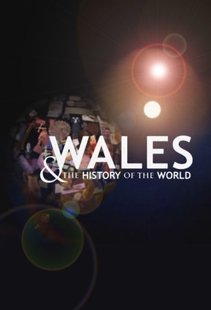 Wales and the History of the World ne zaman