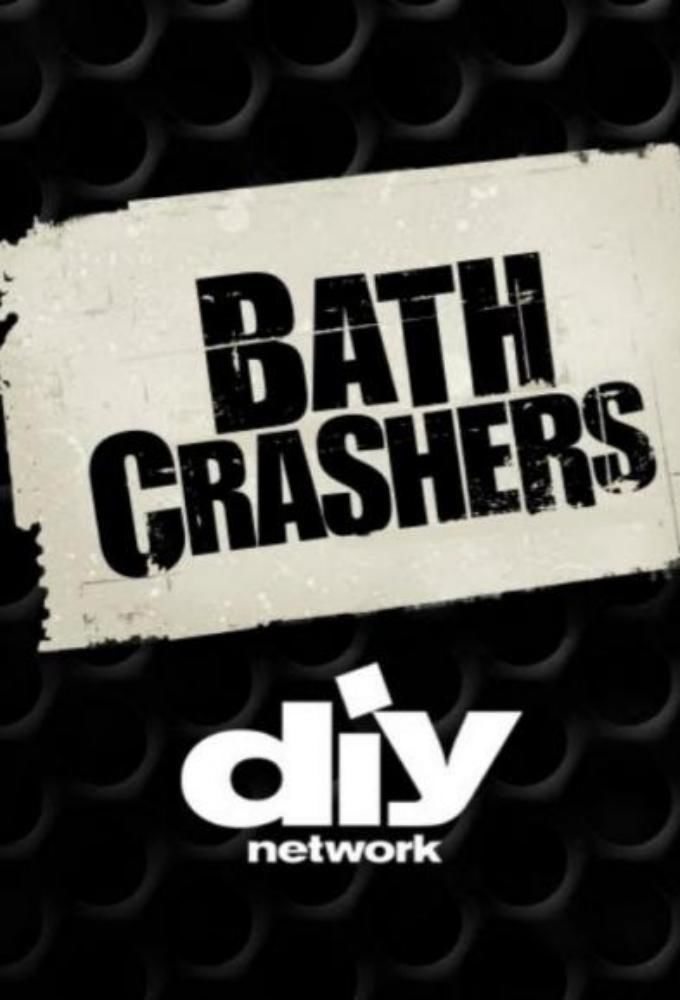 Bath Crashers ne zaman