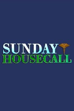Sunday Housecall ne zaman