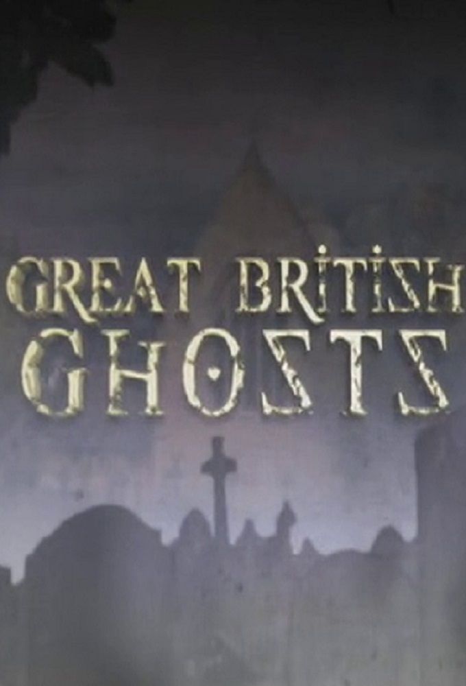 Great British Ghosts ne zaman