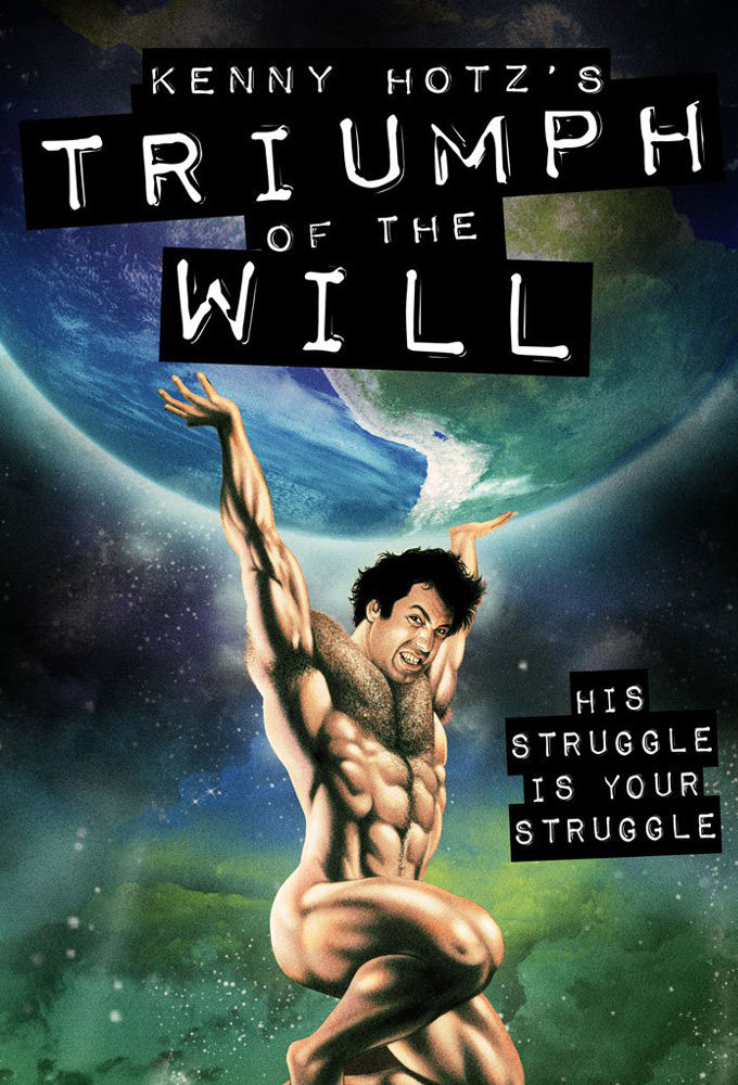 Kenny Hotz's Triumph of the Will ne zaman
