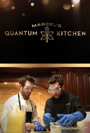 Marcel's Quantum Kitchen ne zaman