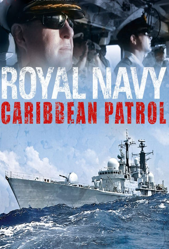 Royal Navy Caribbean Patrol ne zaman
