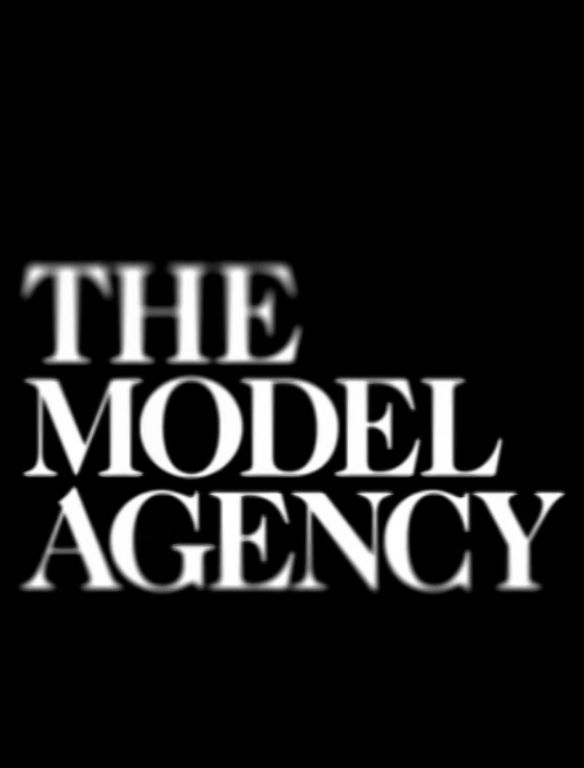 The Model Agency ne zaman