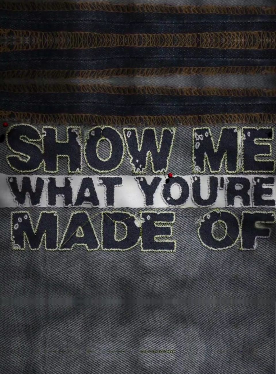 Show Me What You're Made Of ne zaman