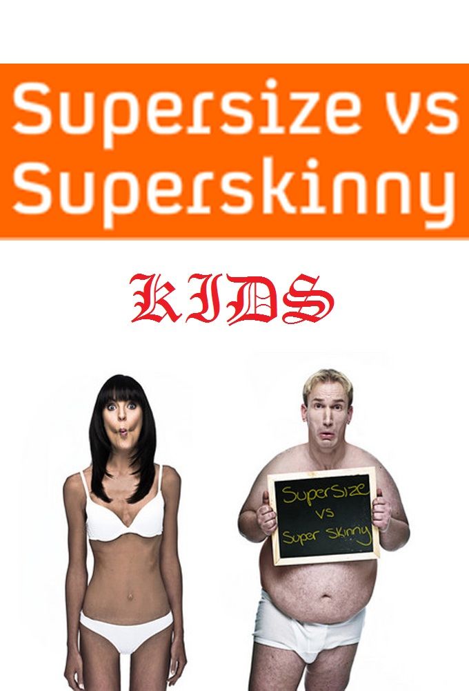 Supersize vs Superskinny Kids ne zaman