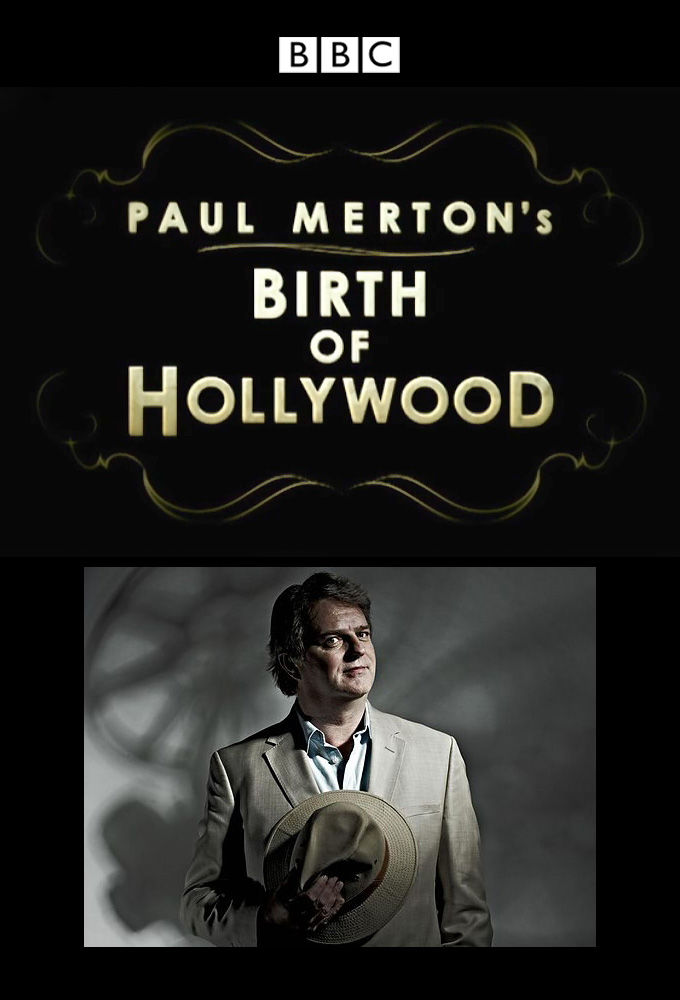 Paul Merton's Birth of Hollywood ne zaman