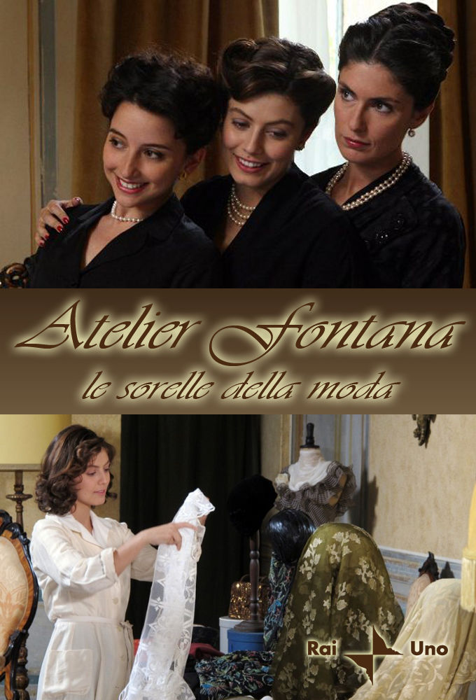 Atelier Fontana - Le sorelle della moda ne zaman