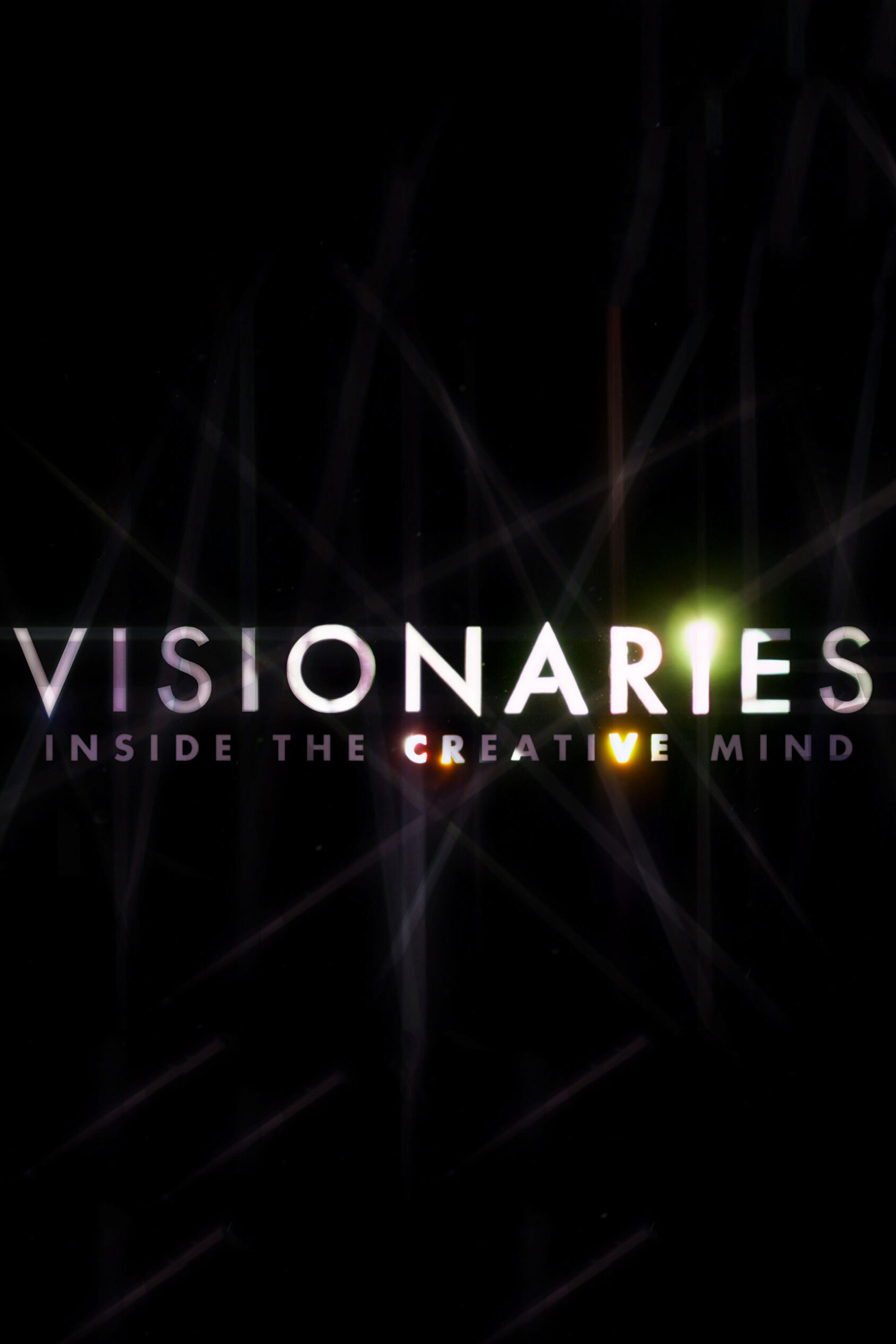 Visionaries: Inside the Creative Mind ne zaman